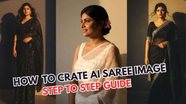 HOW TO CRATE AI SAREE IMAGE
