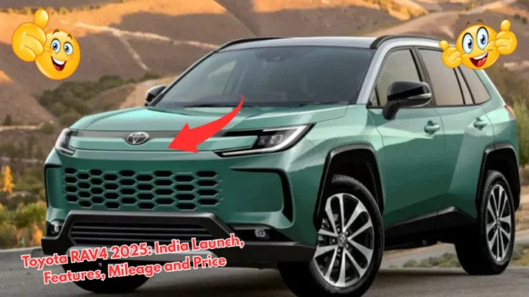 Toyota RAV4 2025 India Launch, Features, Mileage and Price