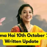 Anupama Hai 10th October 2025 Written Update