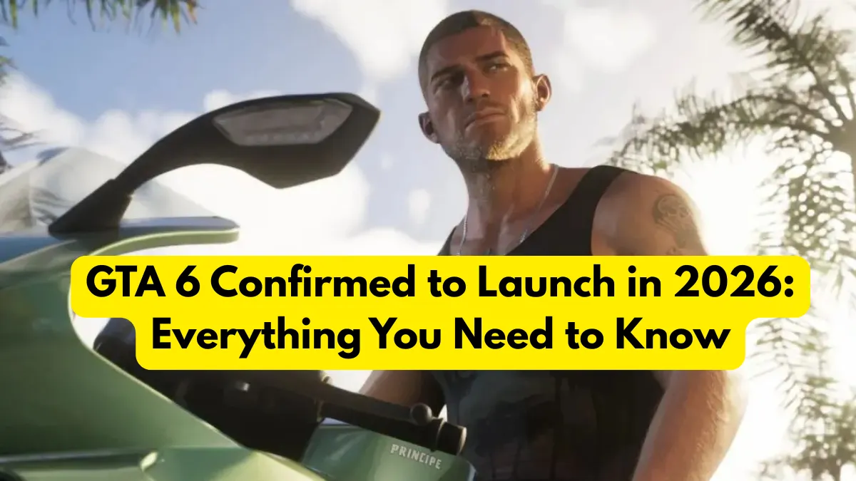 GTA 6 Confirmed to Launch in 2026 Everything You Need to Know