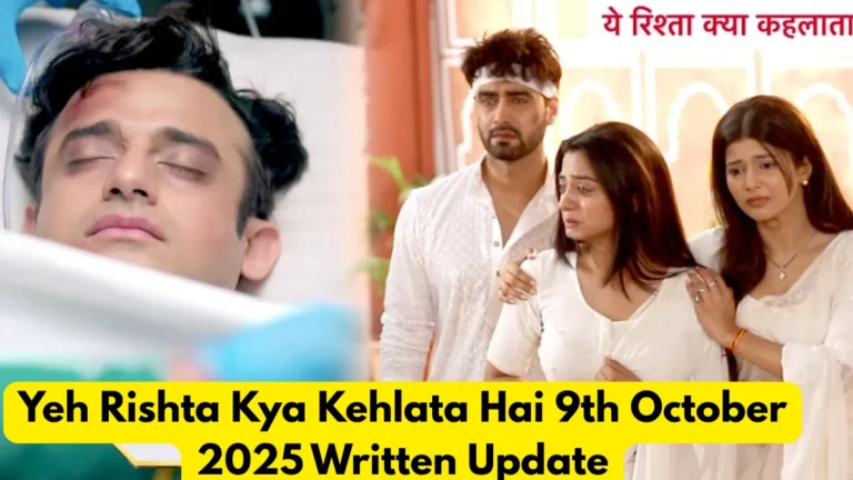 Yeh Rishta Kya Kehlata Hai 9th October 2025 Written Update Arman Takes Admission in Abhira’s College, Myra Plays Cupid